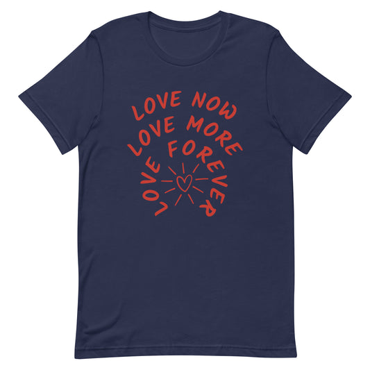 "Love Now" T-shirt