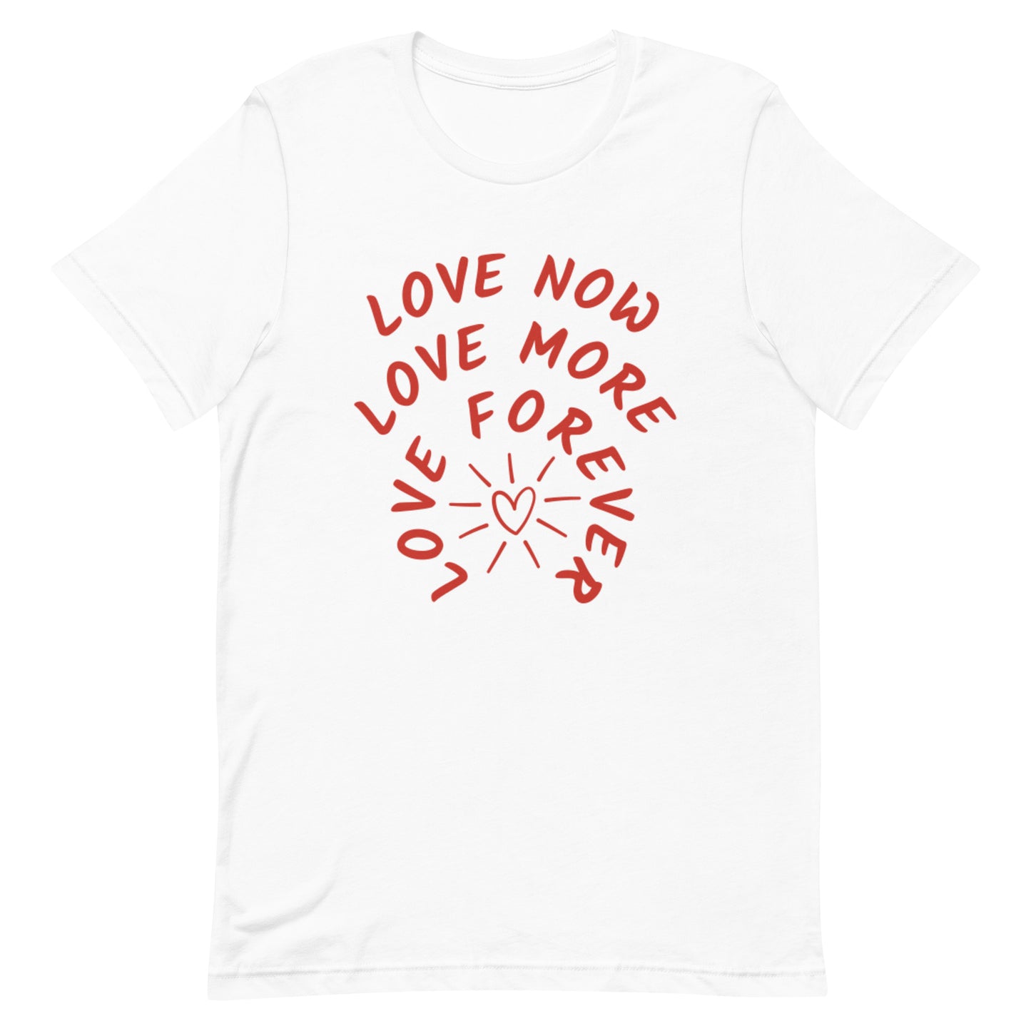 "Love Now" T-shirt